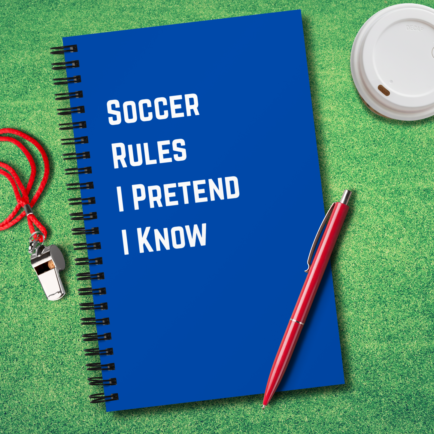 Soccer Rules I Pretend To Know Notebook