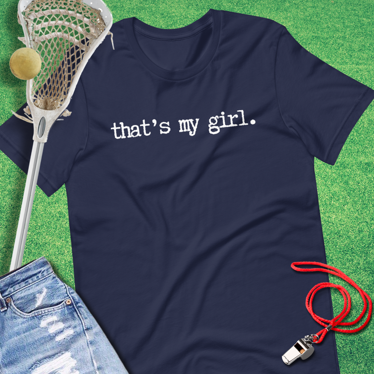 That's My Girl T-Shirt