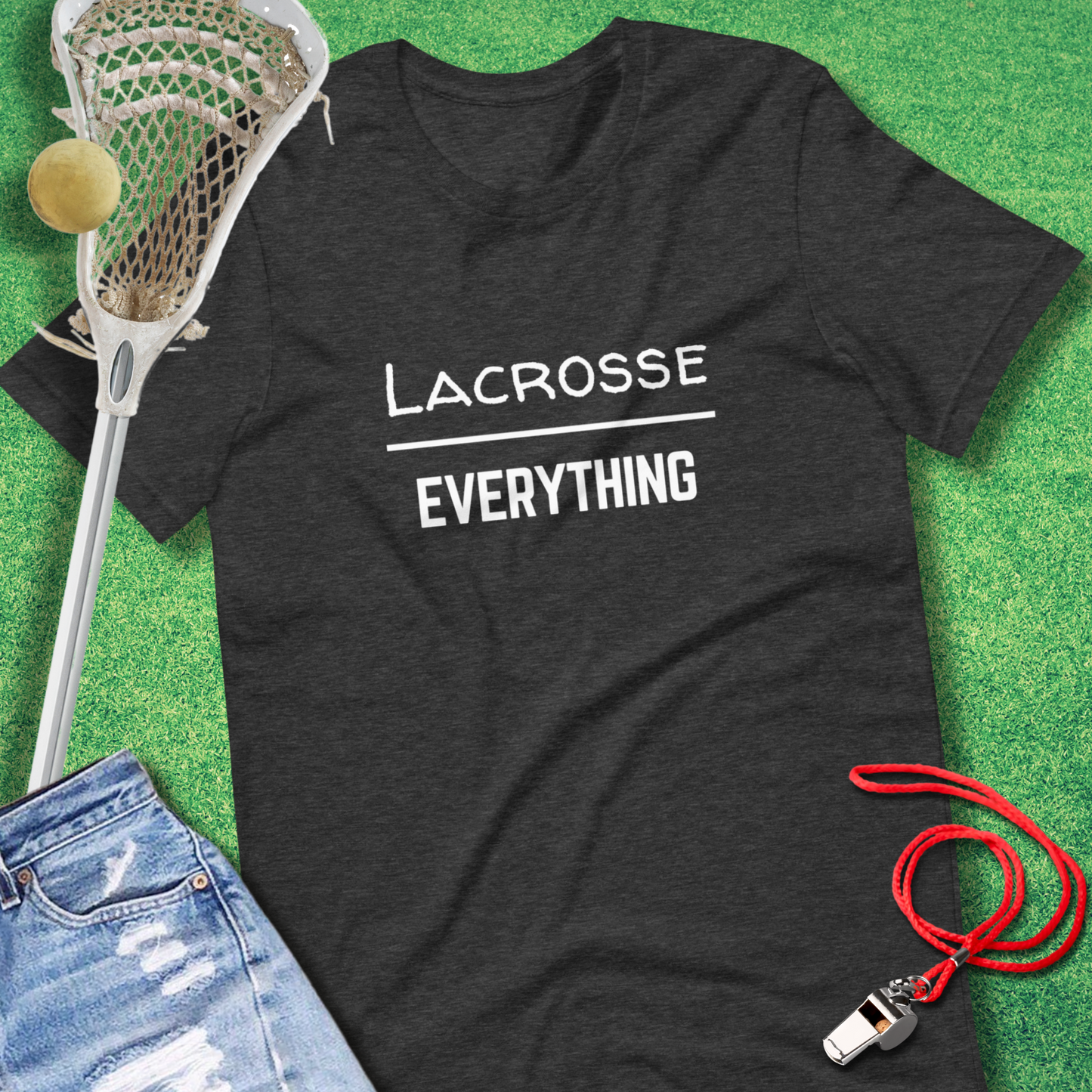 Lacrosse Over Everything T-Shirt