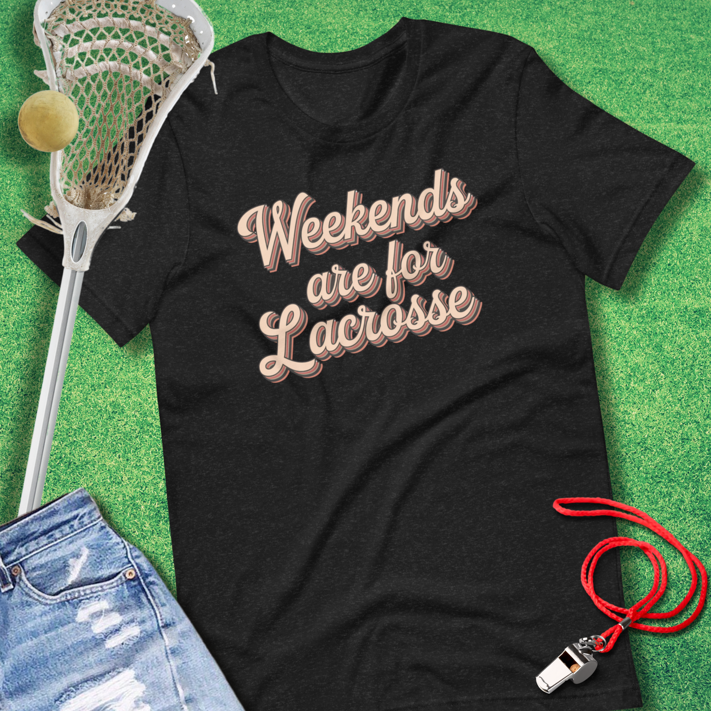 Weekends Are For Lacrosse T-Shirt