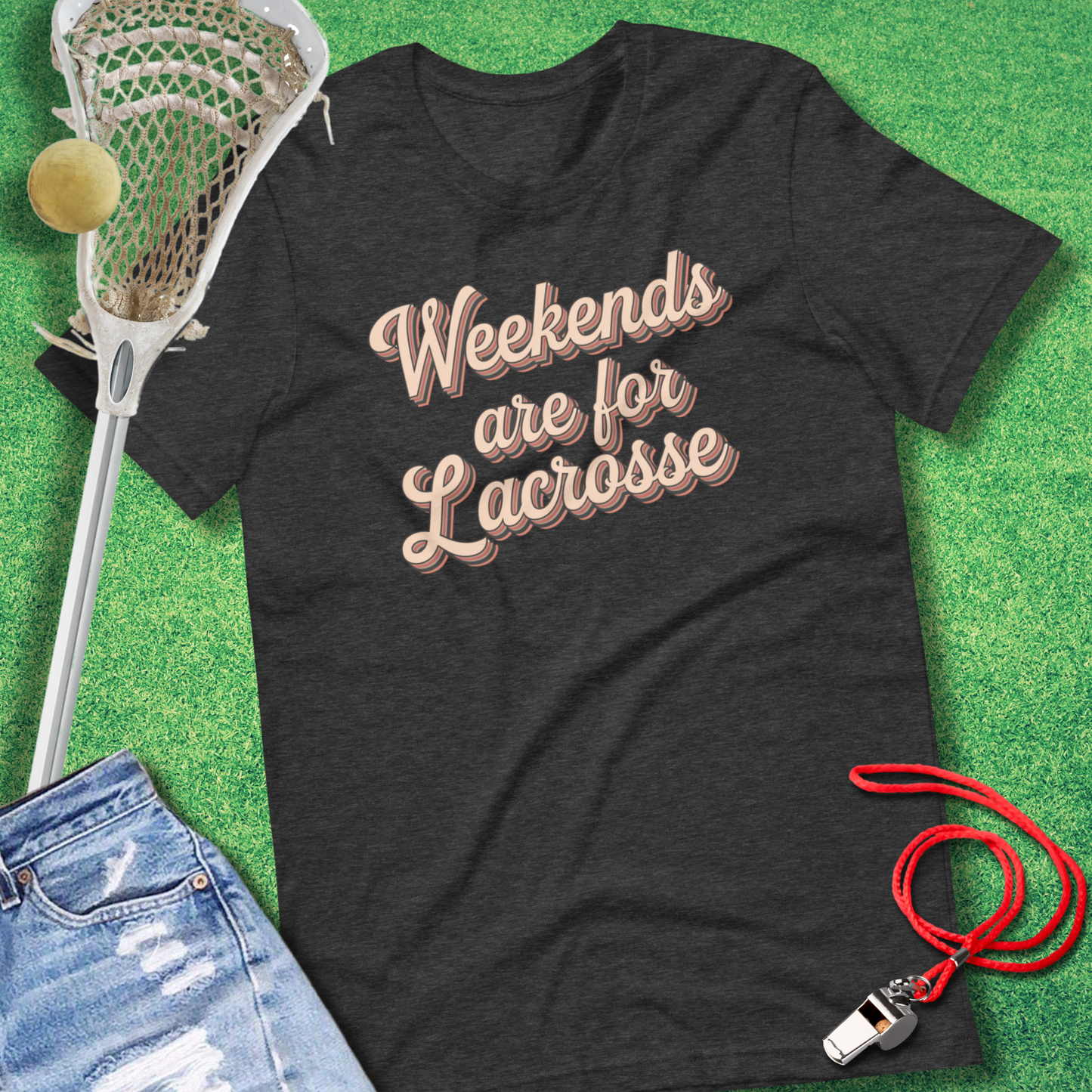 Weekends Are For Lacrosse T-Shirt