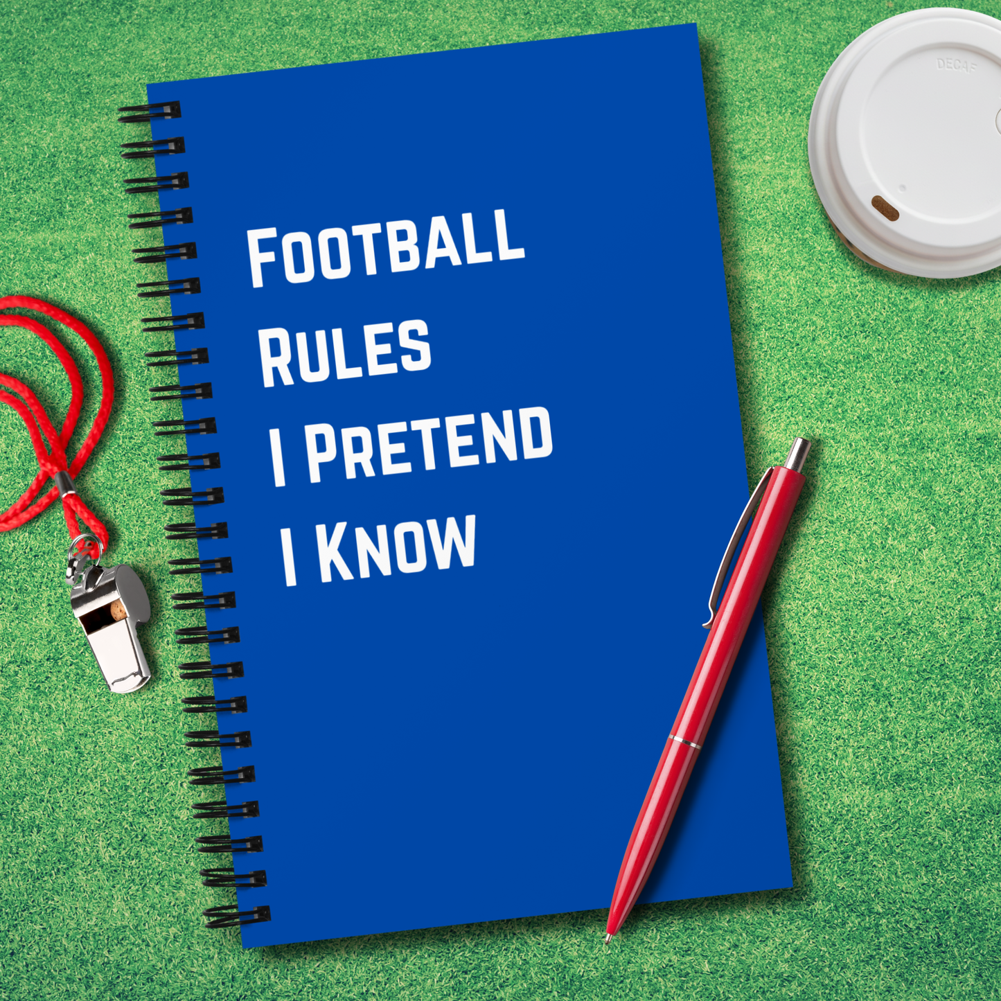Football Rules I Pretend To Know Notebook