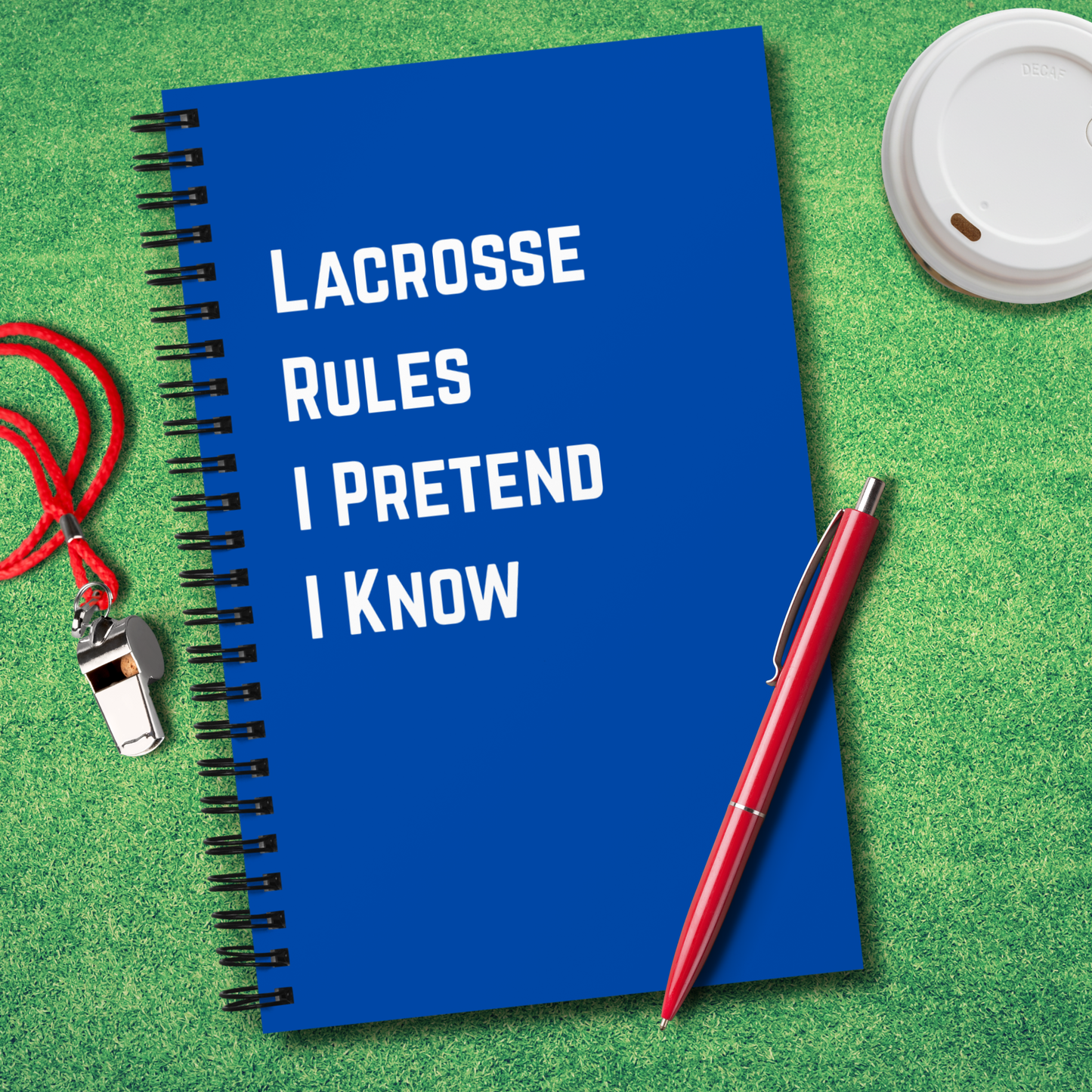 Lacrosse Rules I Pretend To Know Notebook