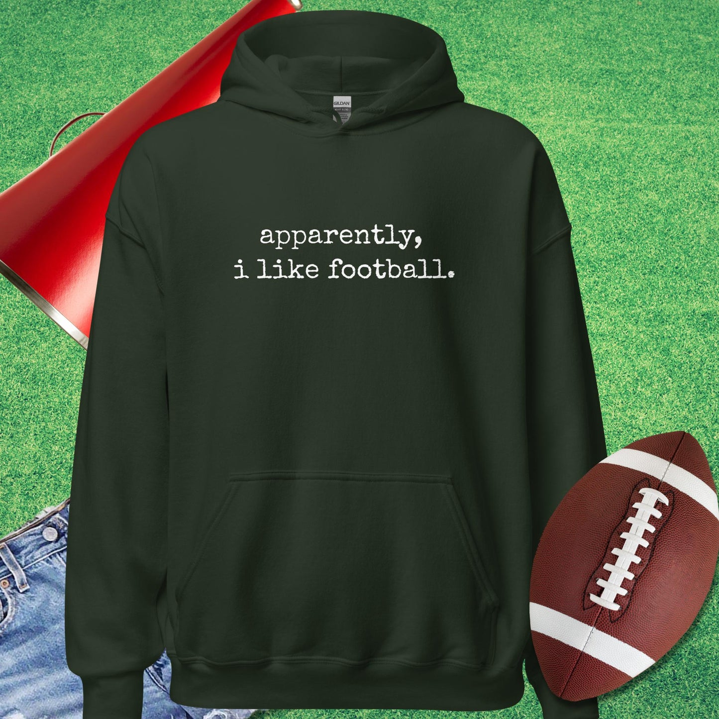Apparently, I Like Football Hoodie in Forest Green - football fan funny Hoodie by Sideline Gods