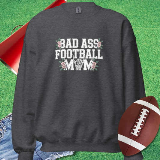 Bad A** Football Mom Sweatshirt in Dark Heather - Football Mom Present Ideas by Sideline Gods - Sideline Gods