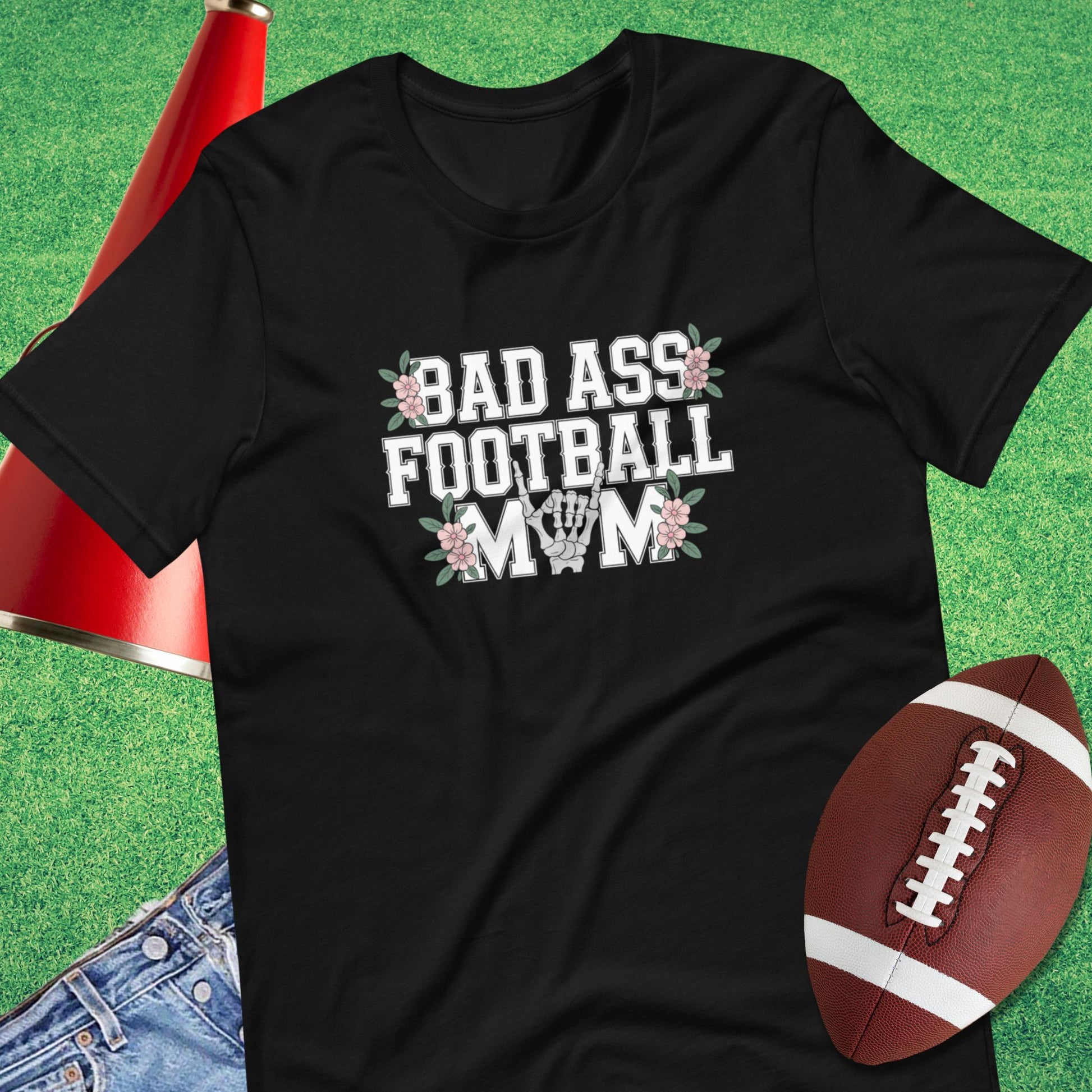 Bad Ass Football Mom T-Shirt in Black - Sports Mom Gifts by Sideline Gods