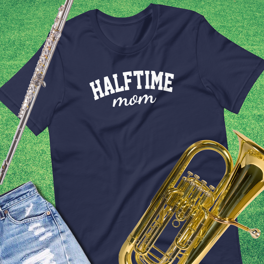 Halftime Mom T-Shirt