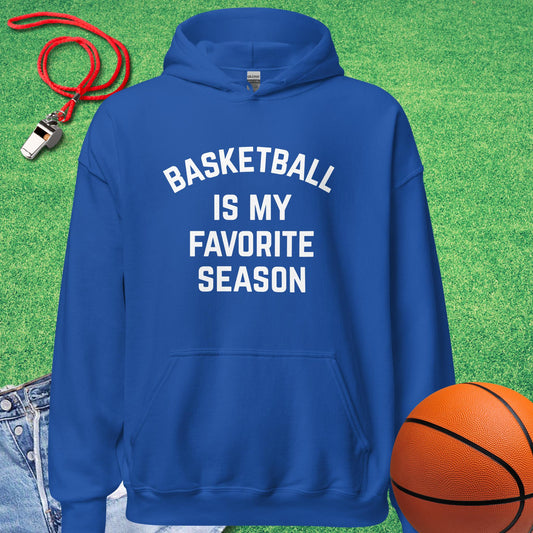 Basketball Is My Favorite Season Hoodie in Royal - Classic Basketball Hoodie  | Sideline Gods