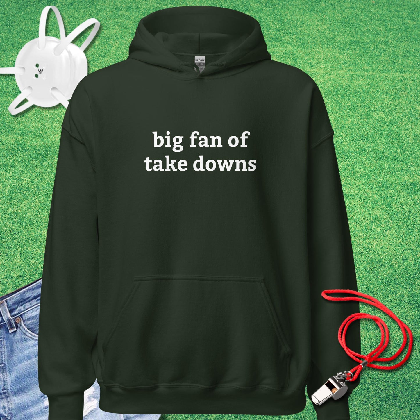 Big Fan of Take Downs Hoodie in Forest Green - Best Wrestling Hoodie | Sideline Gods