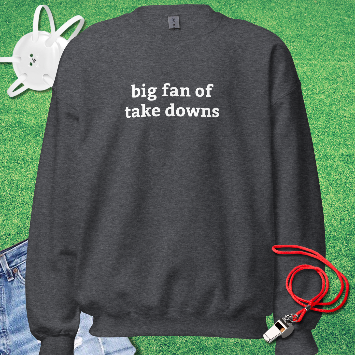 Big Fan of Take Downs Sweatshirt in Dark Heather - Old School Wrestling Sweatshirt | Sideline Gods