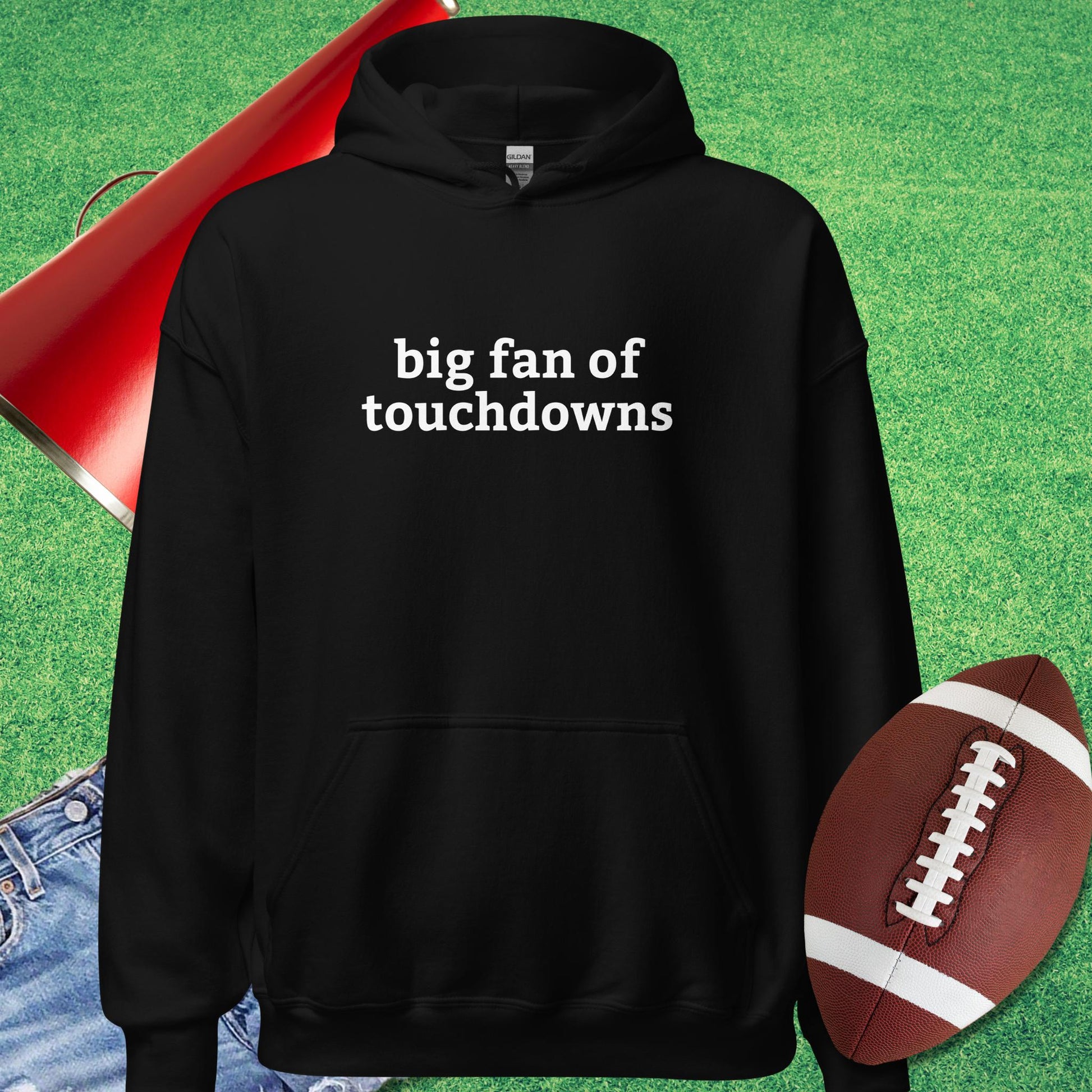 Big Fan of Touchdowns Hoodie in Black - Football Tailgating [product_type} by Sideline Gods