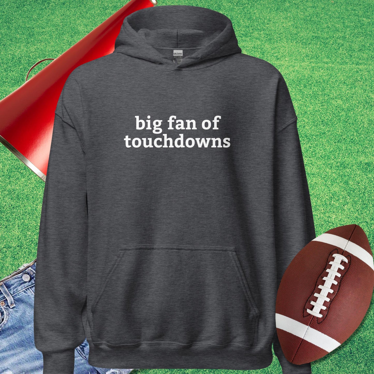 Big Fan of Touchdowns Hoodie in Dark Heather - Football Tailgating [product_type} by Sideline Gods