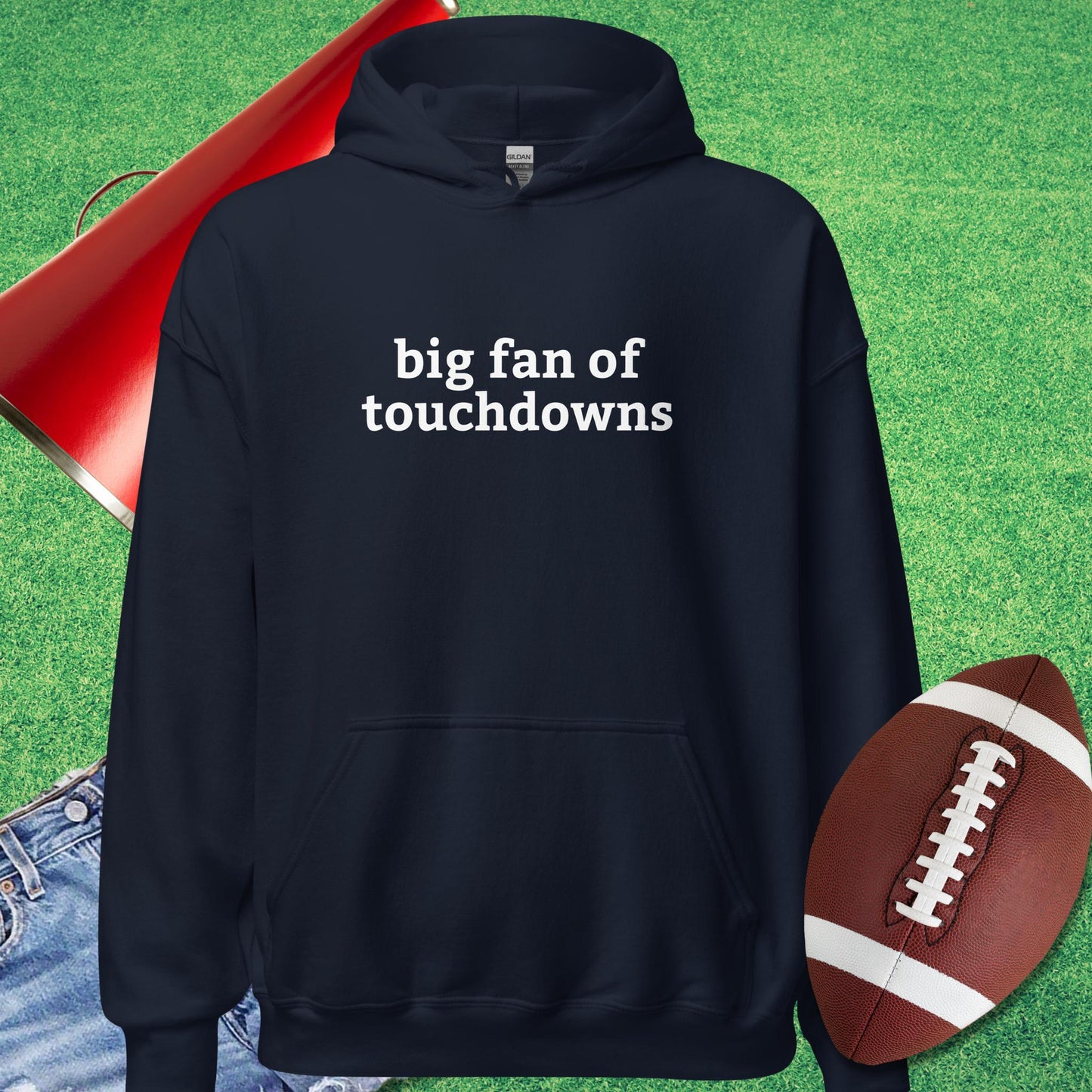 Big Fan of Touchdowns Hoodie in Navy - Football Tailgating [product_type} by Sideline Gods