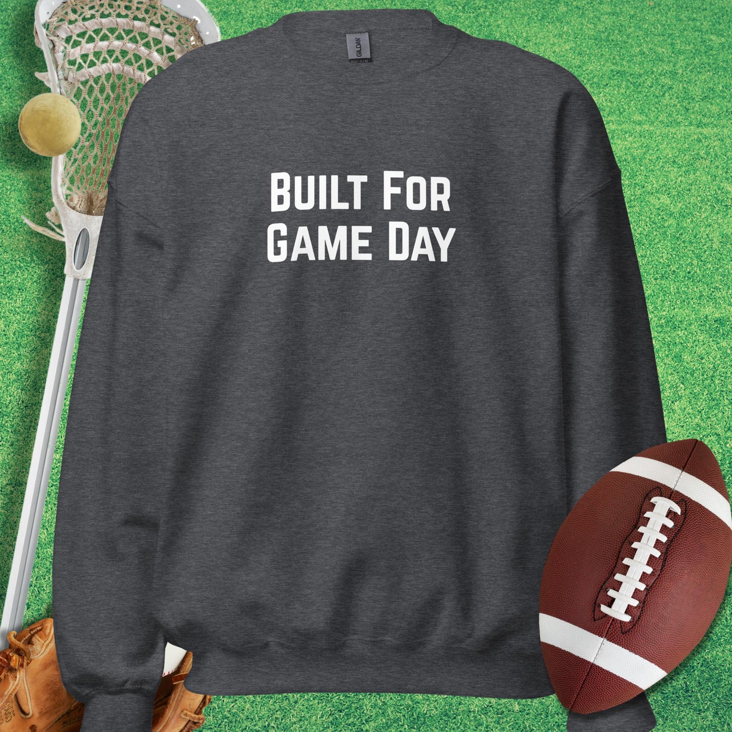 Built For Game Day Sweatshirt in Dark Heather - sports humor Sweatshirt | Sideline Gods