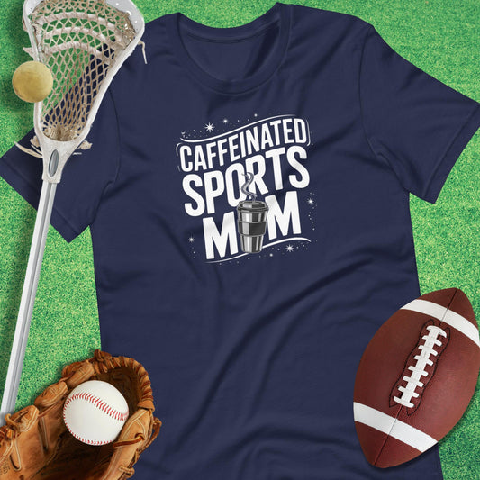 Caffeinated Sports Mom T-Shirt in Navy - Sports Mom T-Shirt | Sideline Gods