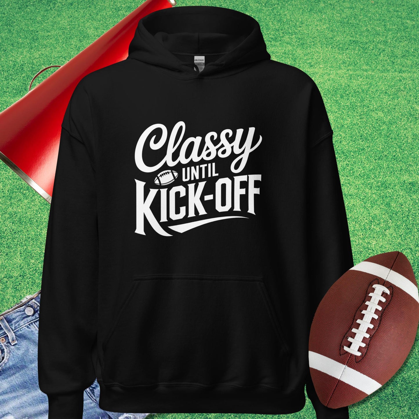 Classy Until Kick-Off Hoodie in Black - Sarcastic Football Hoodie by Sideline Gods