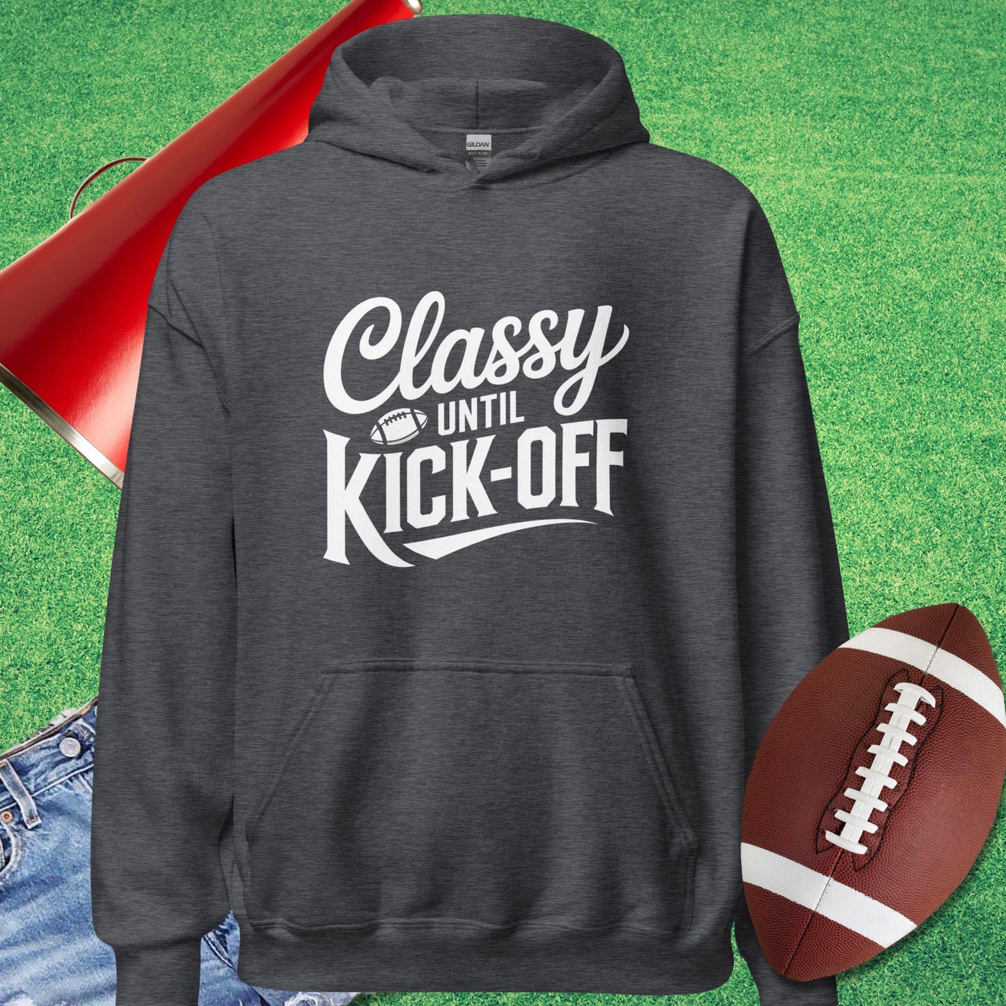 Classy Until Kick-Off Hoodie in Dark Heather - Football Tailgate Hoodie by Sideline Gods