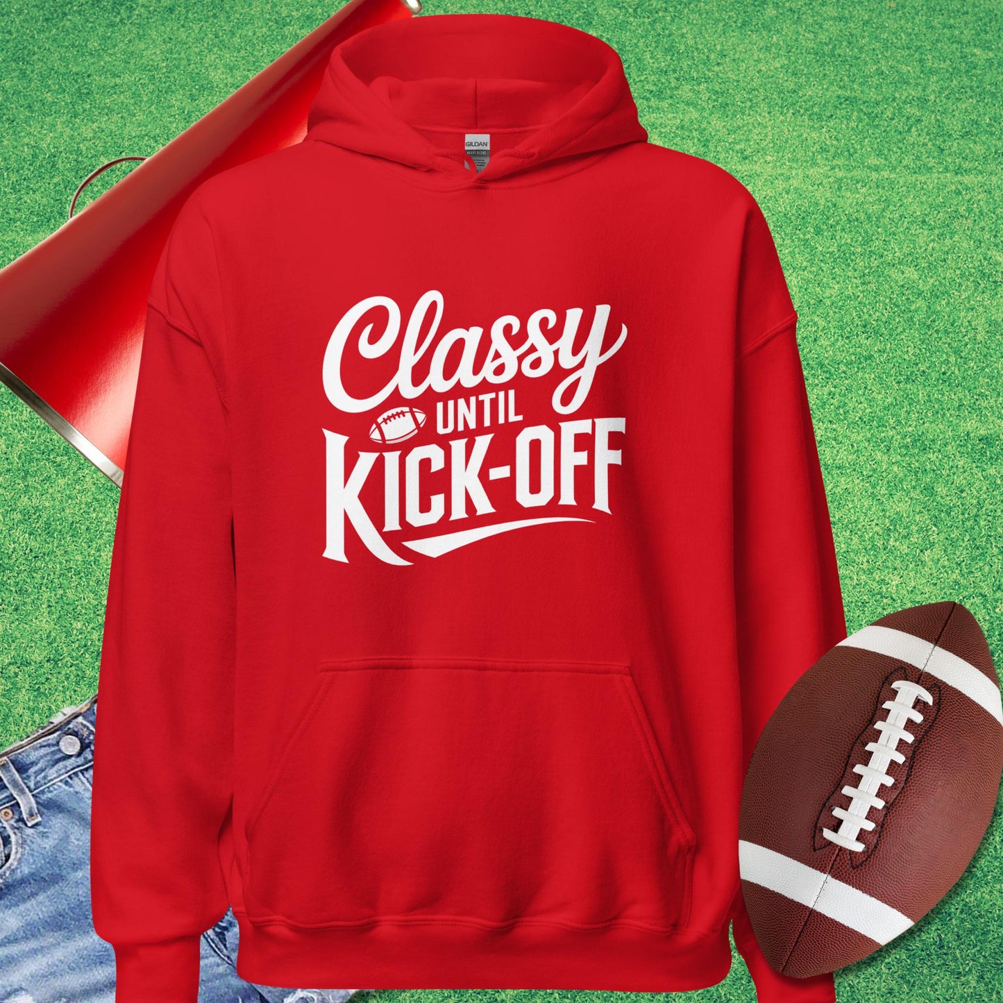 Classy Until Kick-Off Hoodie in Red - football fan funny Hoodie by Sideline Gods