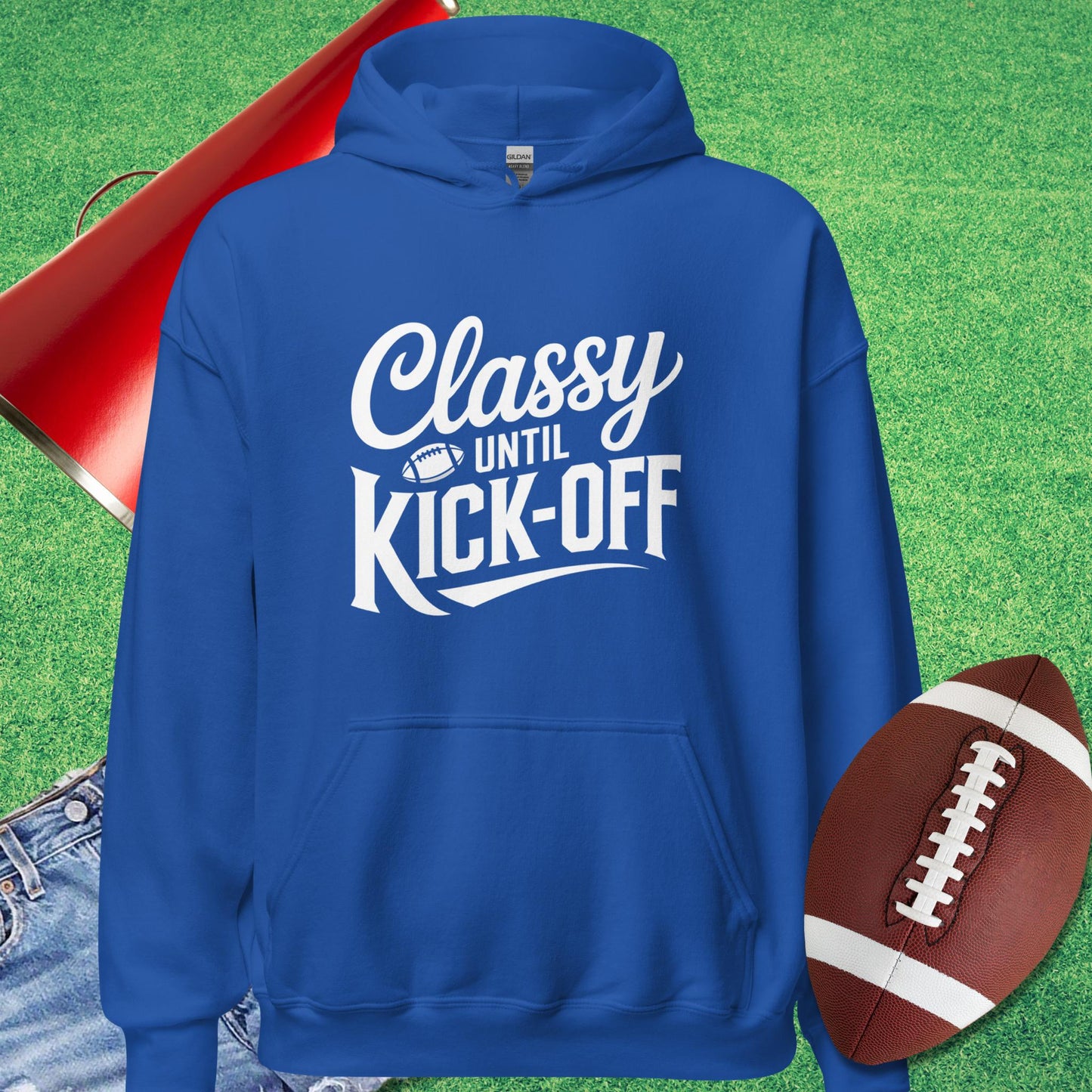 Classy Until Kick-Off Hoodie in Royal - football dad funny hoodie by Sideline Gods