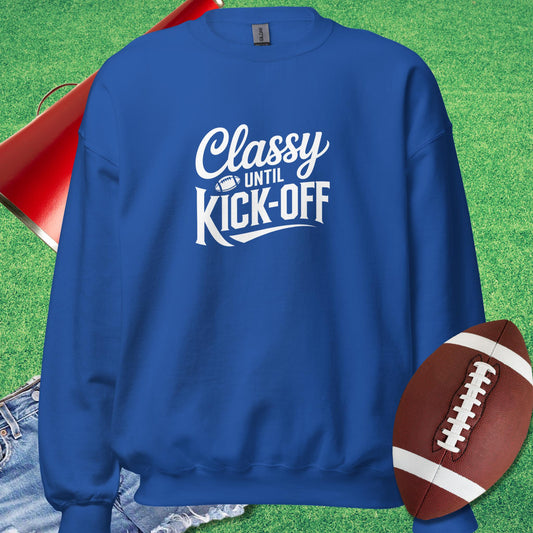 Classy Until Kick-Off Sweatshirt in Royal - Funny Football Sweatshirt by Sideline Gods
