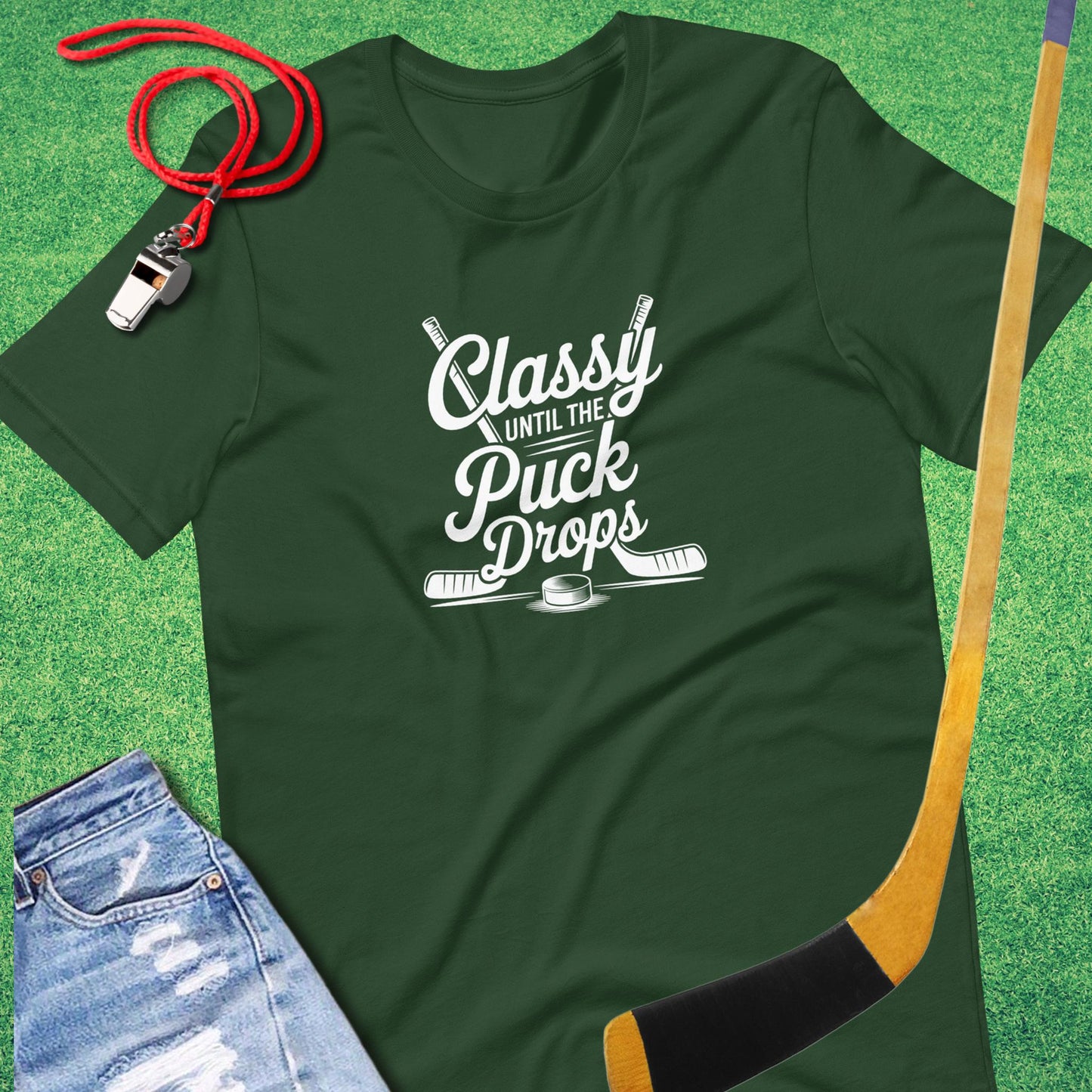 Classy Until the Puck Drops T-Shirt in Forest - Cute Ice Hockey Mom T-Shirt | Sideline Gods
