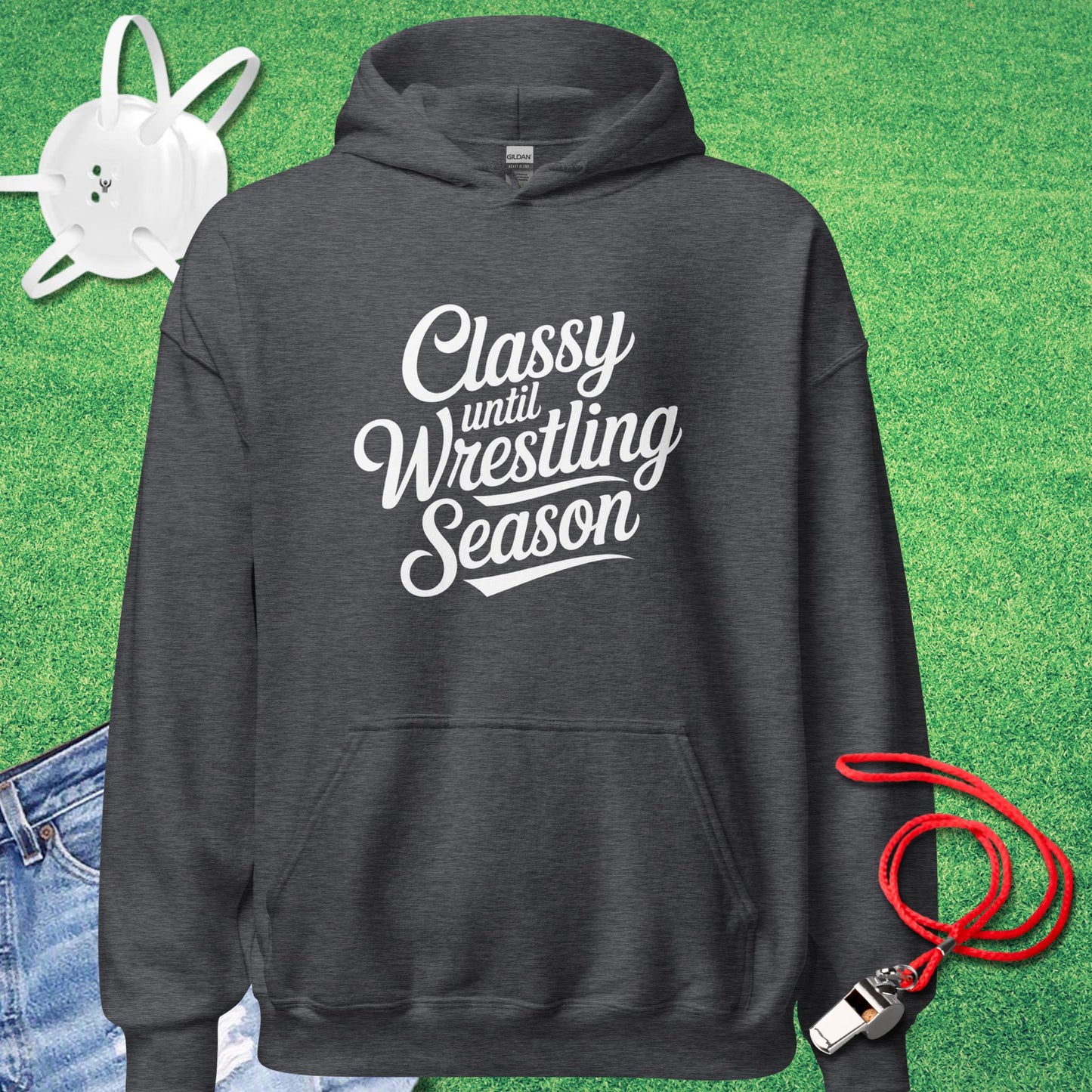 Classy Until Wrestling Season Hoodie in Dark Heather - Mat Mom Hoodie | Sideline Gods