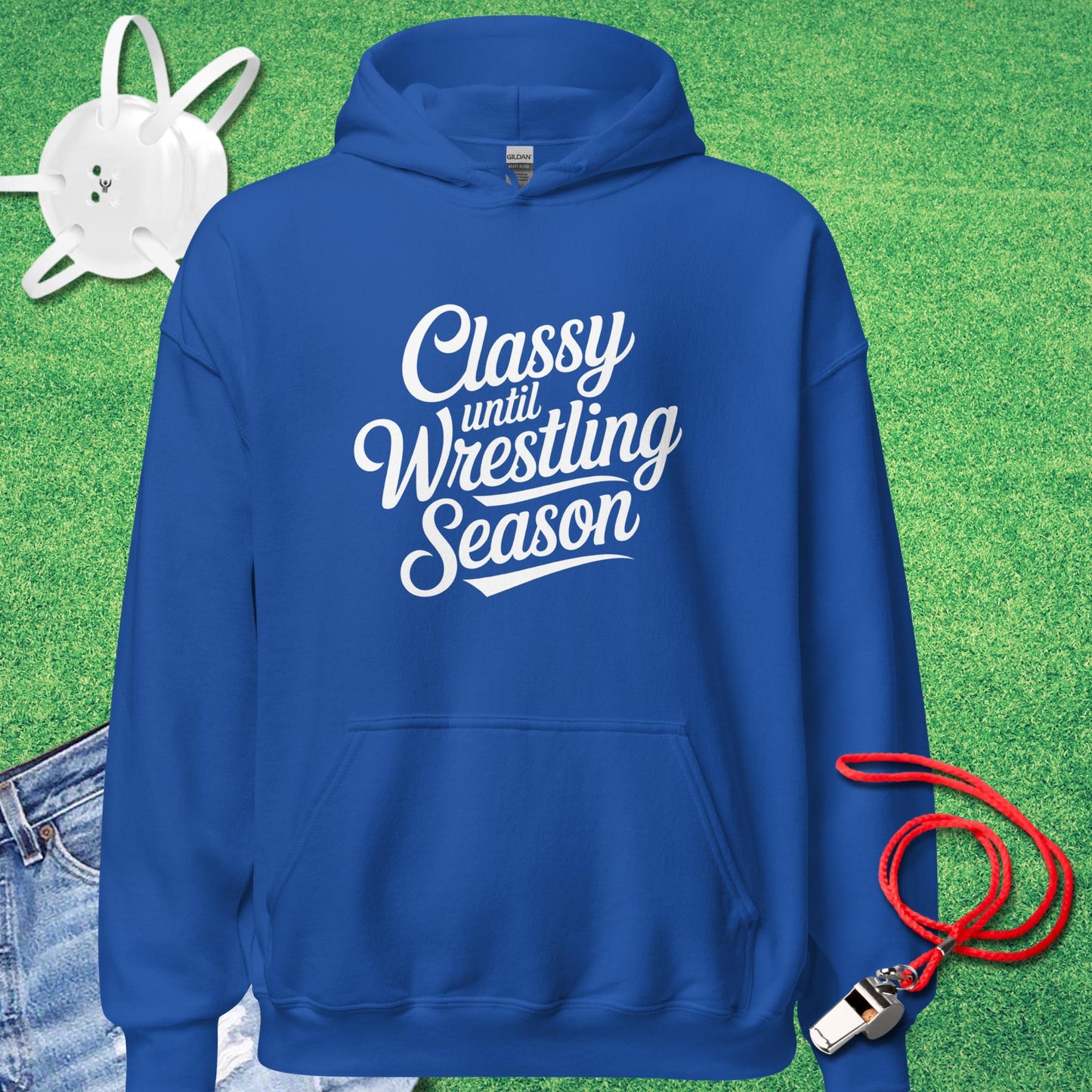 Classy Until Wrestling Season Hoodie in Royal - Wrestling Mom Hoodie | Sideline Gods