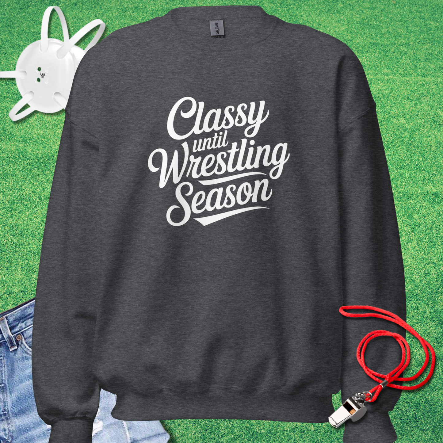 Classy Until Wrestling Season Sweatshirt in Dark Heather - Wrestling Mom Tournament Sweatshirt | Sideline Gods