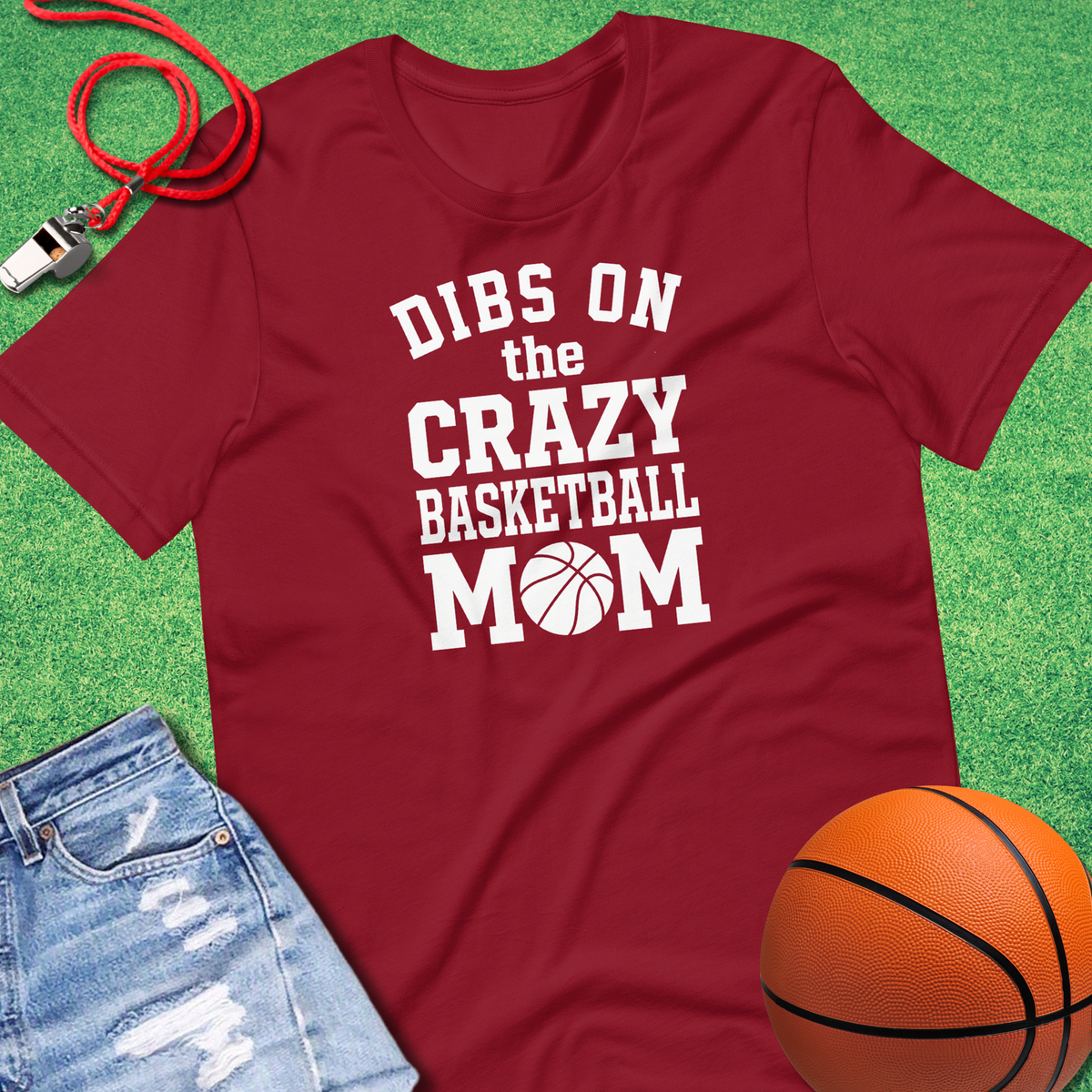 Dibs on Crazy Basketball Mom T-Shirt