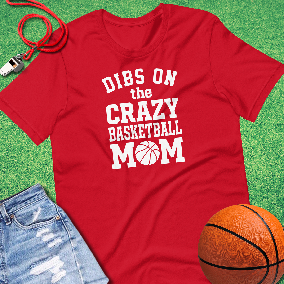 Dibs on Crazy Basketball Mom T-Shirt