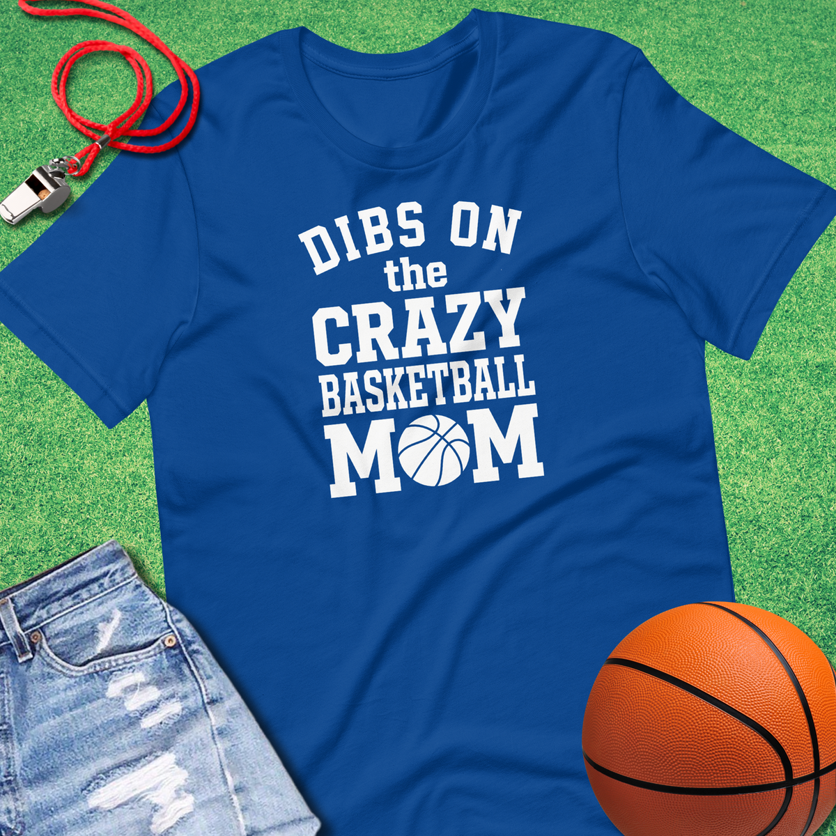 Dibs on Crazy Basketball Mom T-Shirt