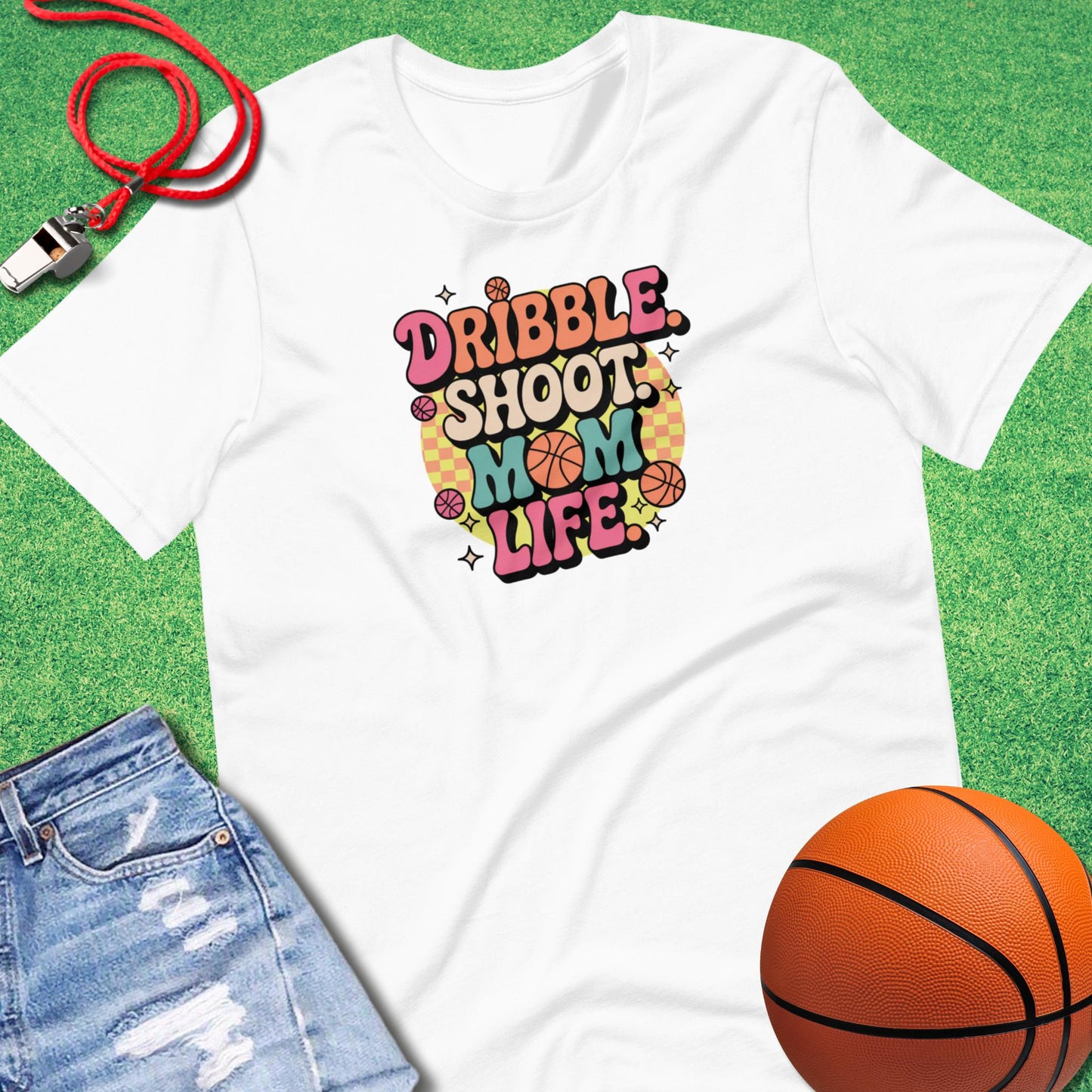 Dribble Shoot Mom Life T-Shirt in White - Basketball Mom Spirit | Sideline Gods