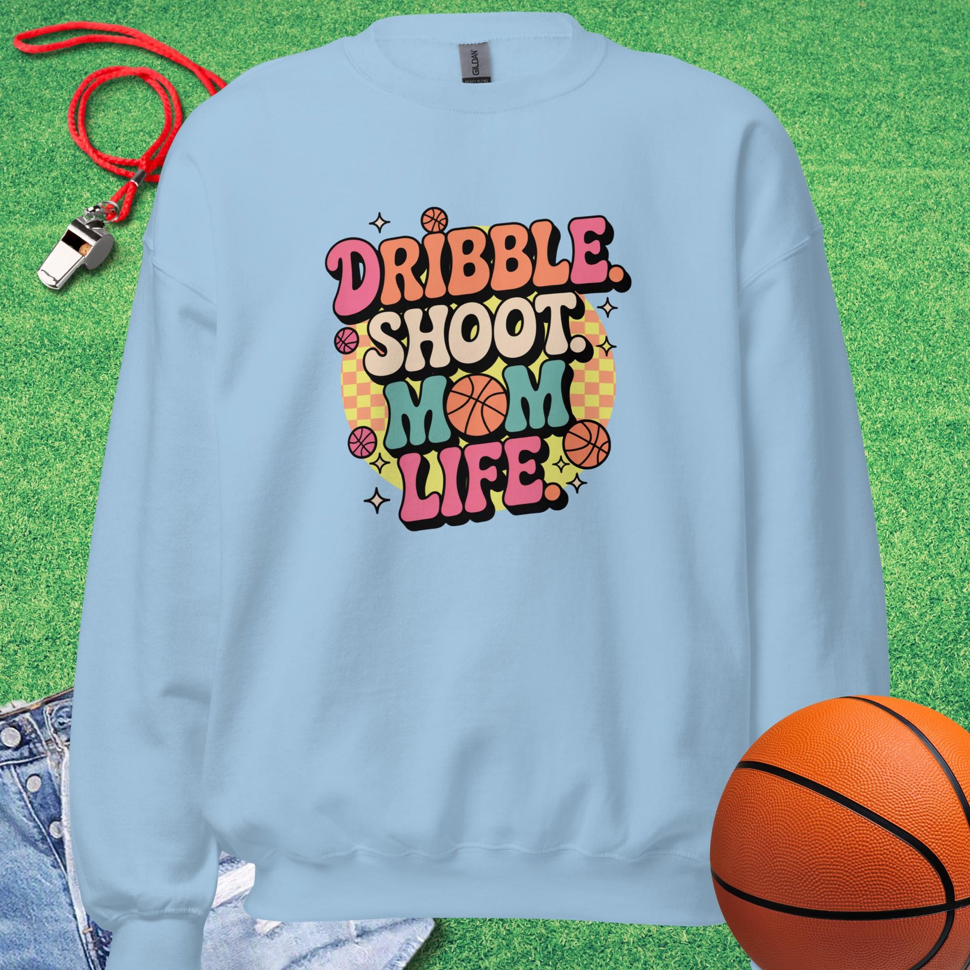Dribble Shoot Mom Sweatshirt in Light Blue - Basketball Mom Tournament Sweatshirt  | Sideline Gods