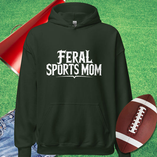 Feral Sports Mom Hoodie in Forest Green - Football Mom Gift by Sideline Gods