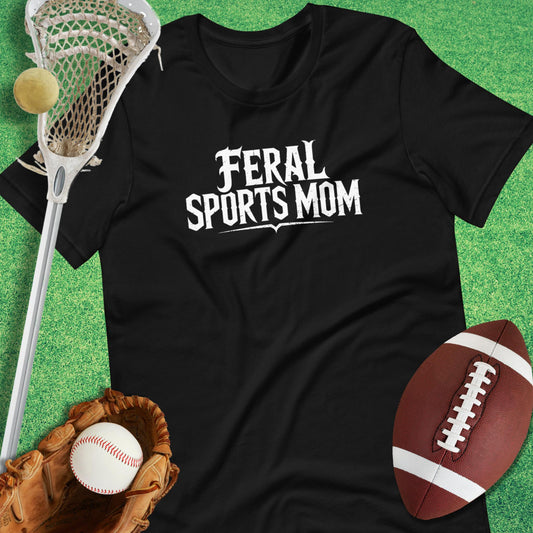 Feral Sports Mom T-Shirt in Black - Sports Mom Tournament T-Shirt | Sideline Gods