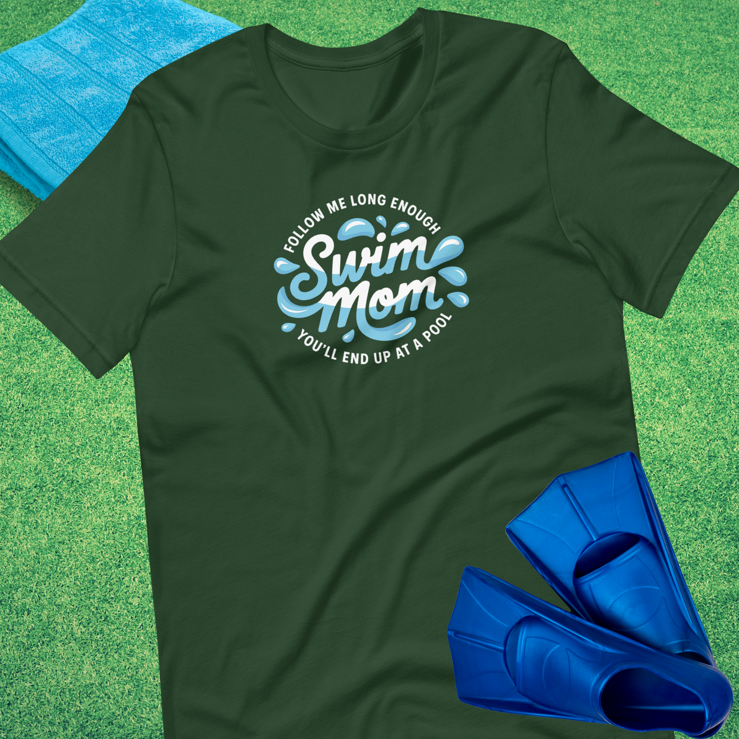 Follow Me Long Enough Swim Mom T-shirt in Forest - Cute Swim Team Mom T-Shirt | Sideline Gods