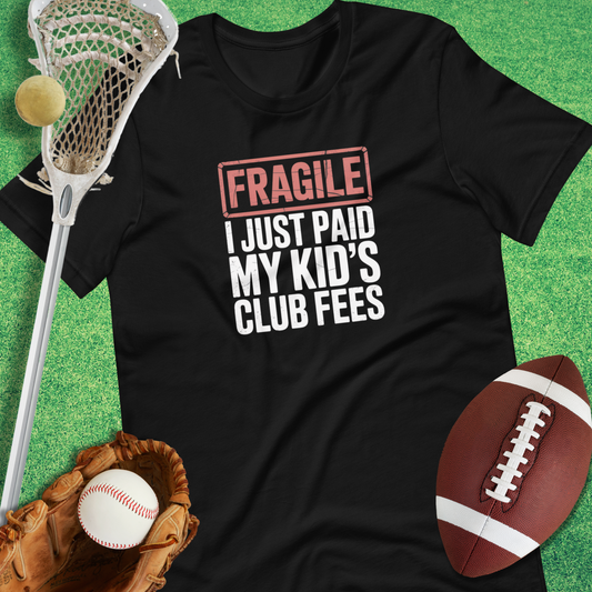 Fragile Sports Fees T-Shirts