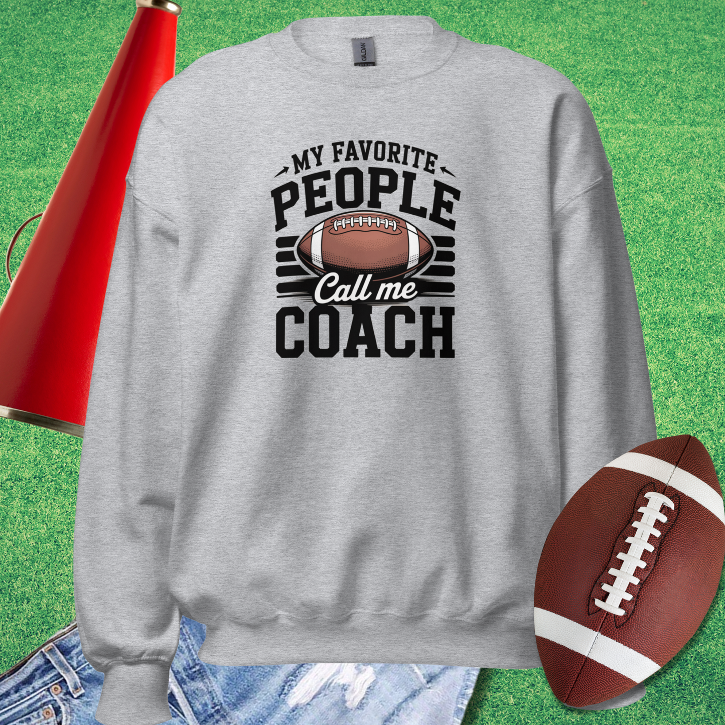 My Favorite People Call Me Football Coach Sweatshirt
