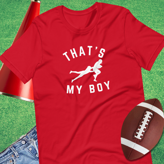 That's My Boy On the Tackle T-Shirt