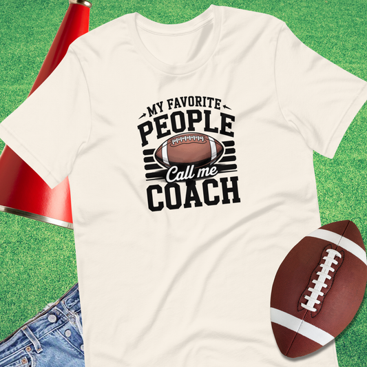 My Favorite People Call Me Coach T-Shirt