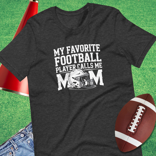 gray t-shirt with 'My Favorite Football Player Calls Me Mom' text football mom gift