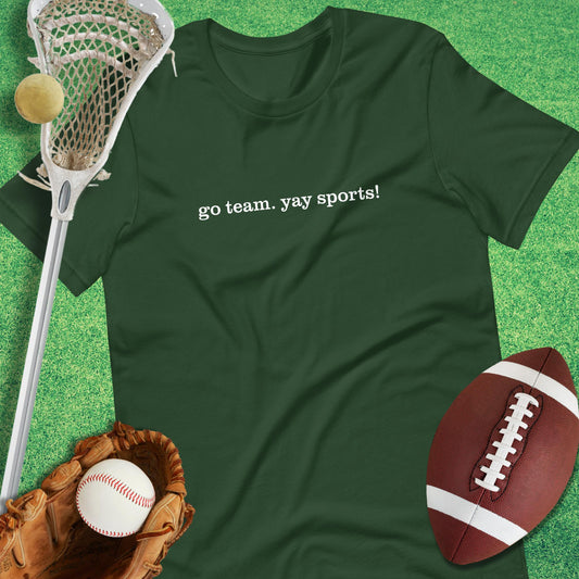 Go Team Yay Sports T-Shirt in Forest - Funny Sports T-Shirt | Sideline Gods
