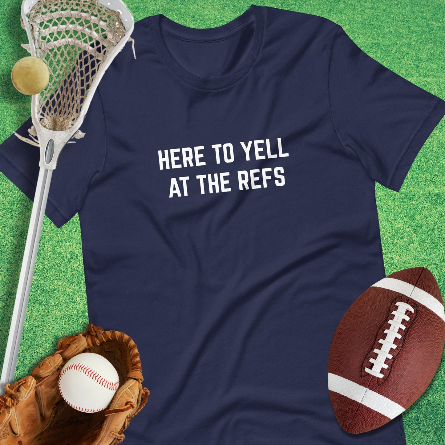Here to Yell at the Refs T-shirt in Navy - sports humor T-Shirt | Sideline Gods