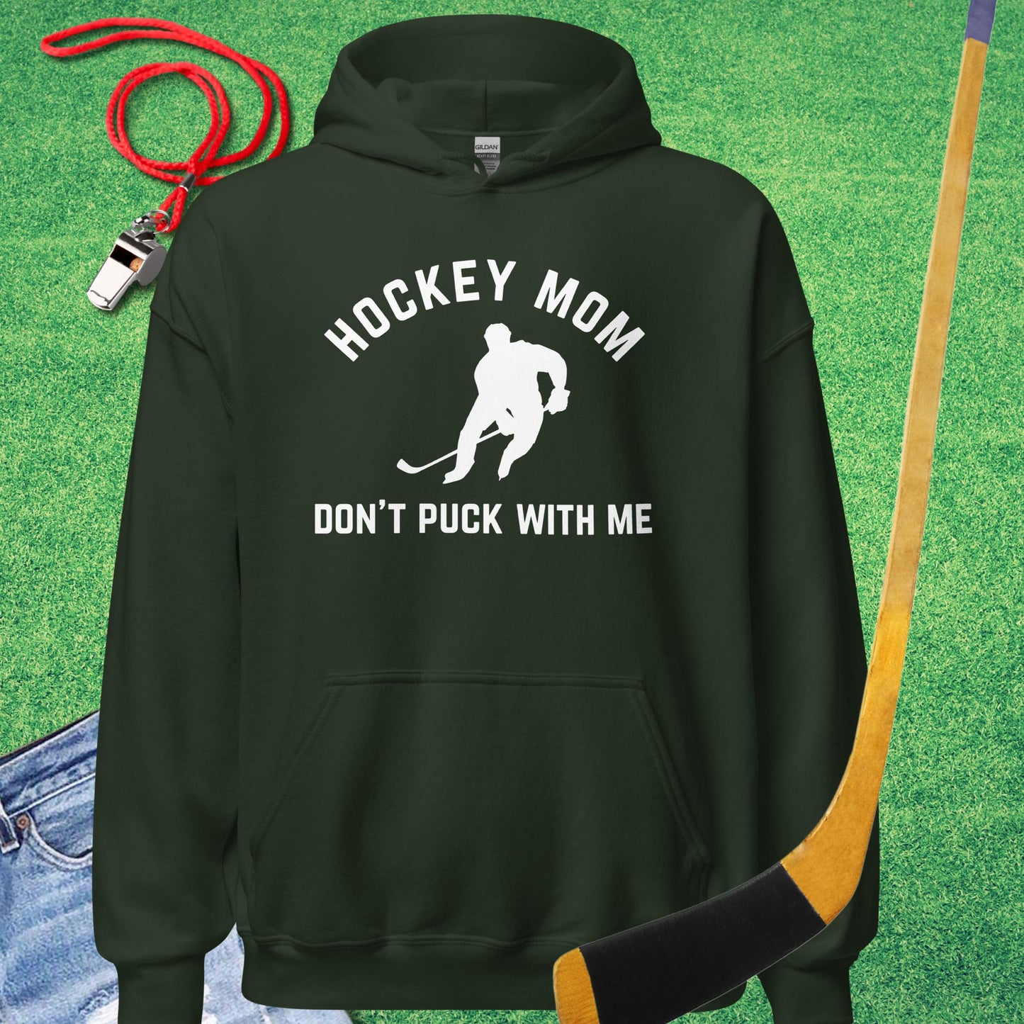 Hockey Mom Don't Puck With Me Hoodie in Forest Green - Ice Hockey Mom Hoodie | Sideline Gods