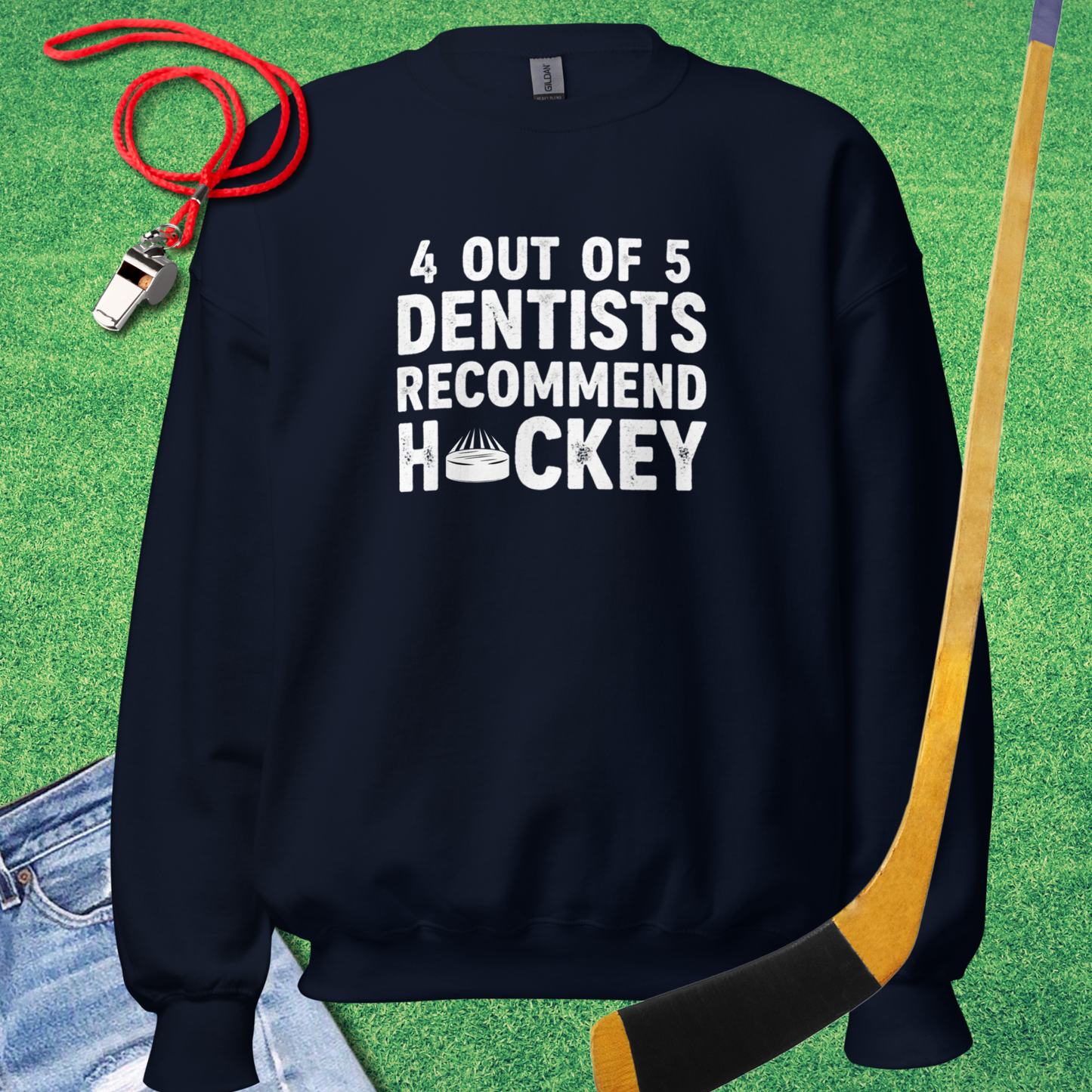 Dentists Recommend Hockey Sweatshirt