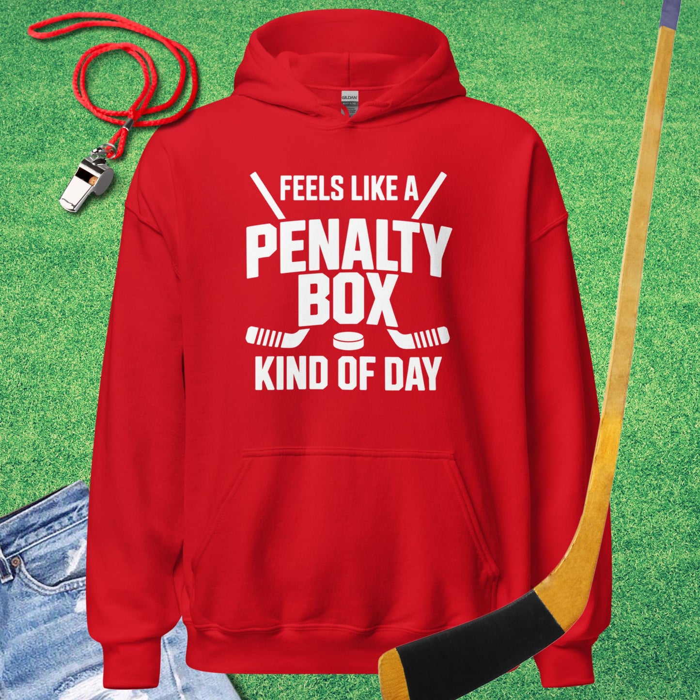 Feels Like a Hockey Penalty Box Kind of Day Hoodie