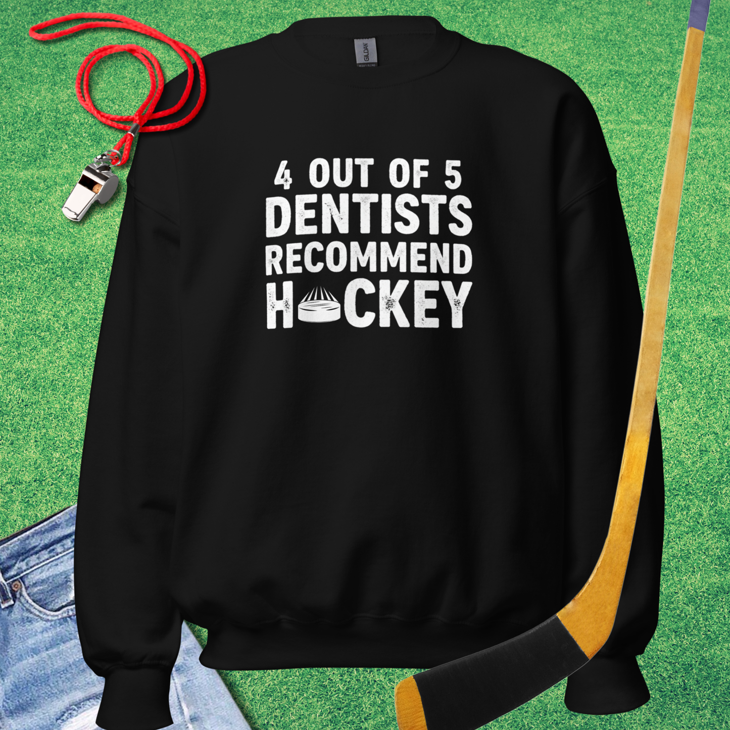 Dentists Recommend Hockey Sweatshirt