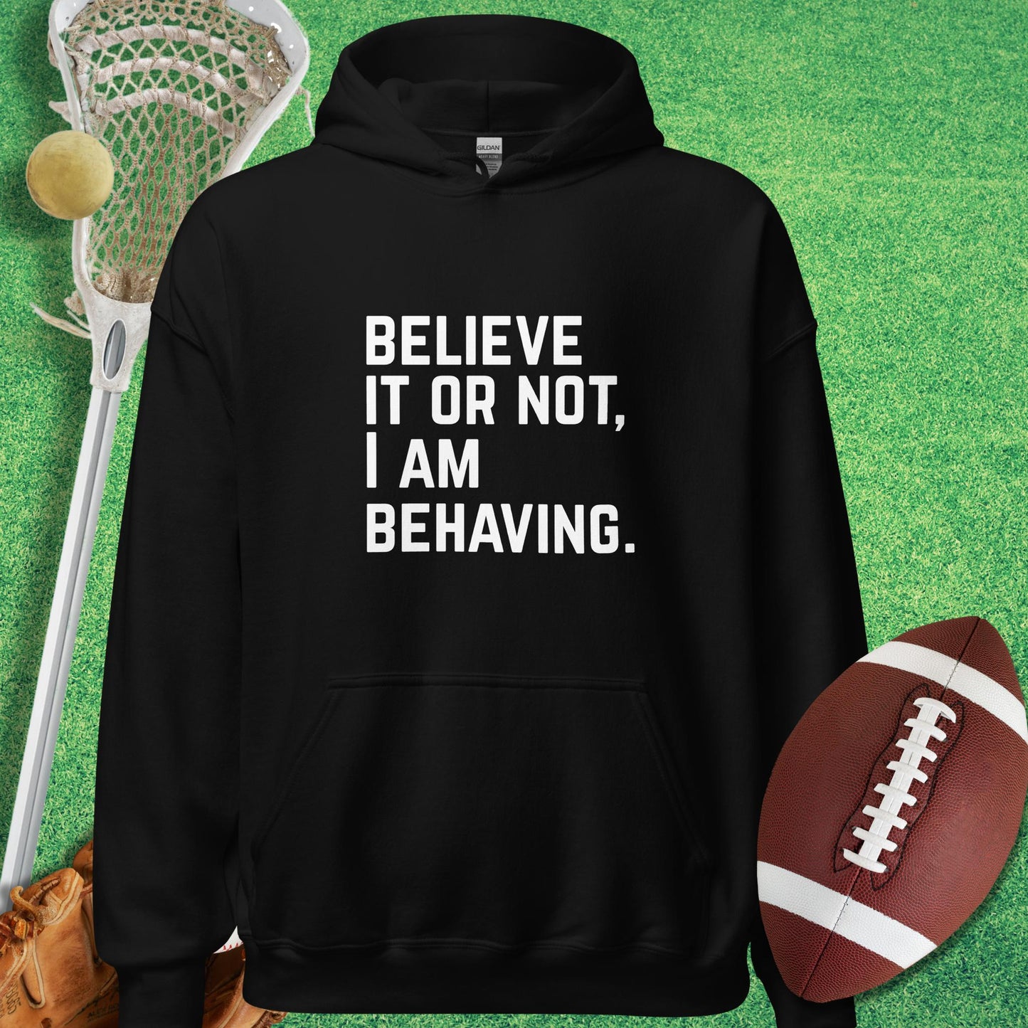 I Am Behaving Hoodie in Black - game day Hoodie | Sideline Gods