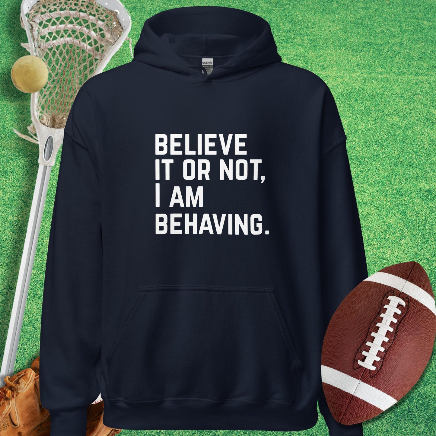 I Am Behaving Hoodie in Navy - Funny Sports Hoodie | Sideline Gods