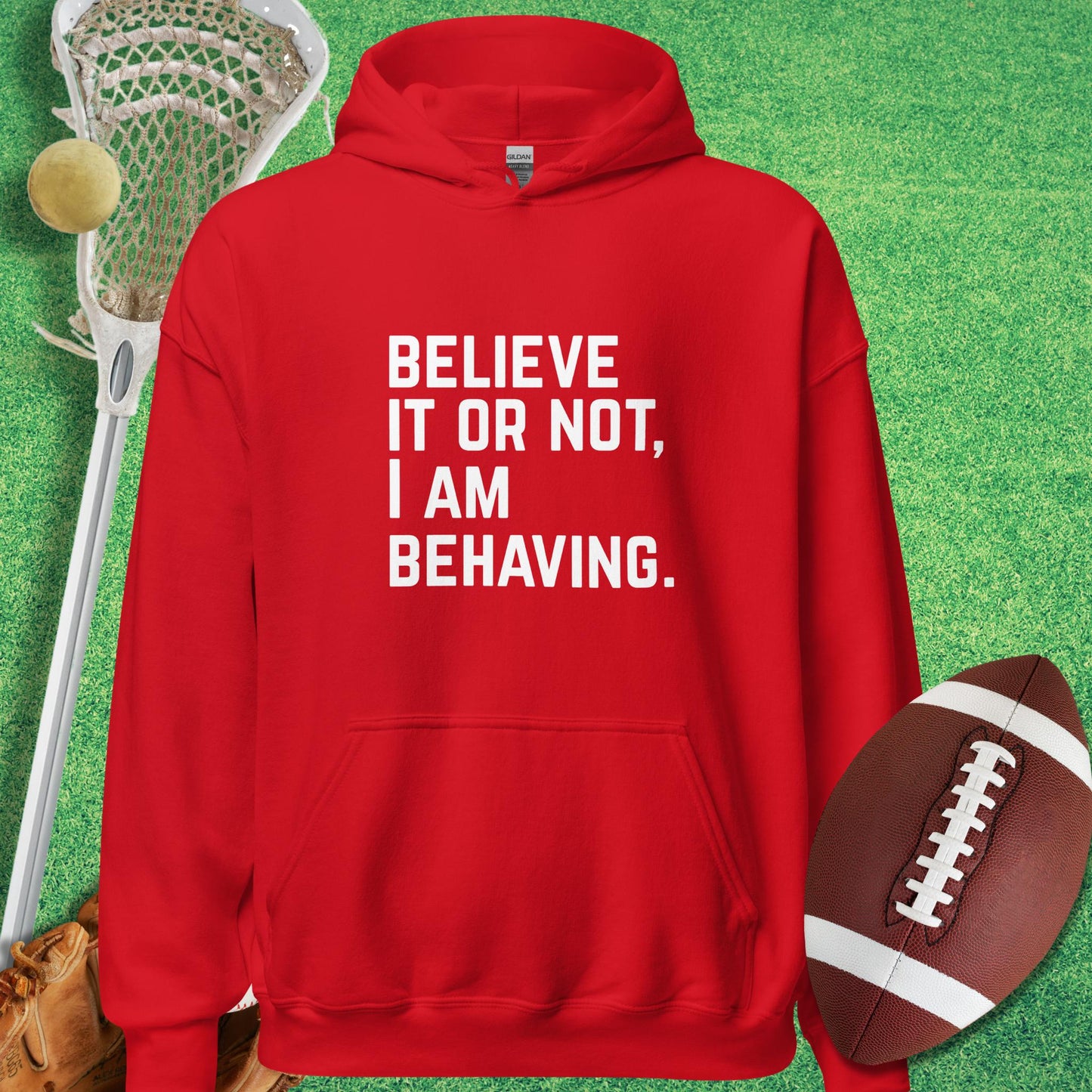 I Am Behaving Hoodie in Red - sarcastic sports  Hoodie | Sideline Gods